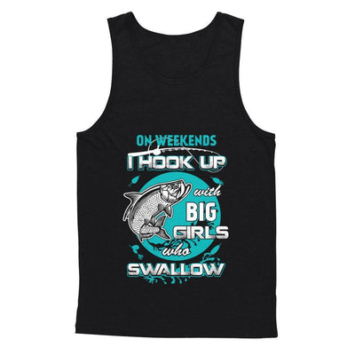 On Weekends I Hook Up With Big Girls-T-Shirt & Hoodie-Unisex Tank-Black