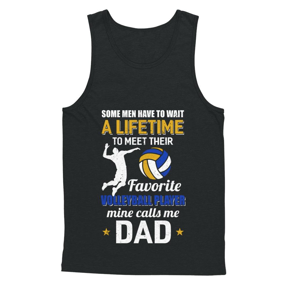 Funny My Favorite Volleyball Player Calls Me Dad-T-Shirt & Hoodie-