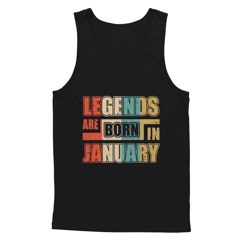 Classic Vintage Legends Are Born In January Birthday-T-Shirt & Hoodie-Unisex Tank-Black