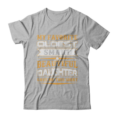 My Favourite Oldest Smart Beautiful Daughter Gave Me This-T-Shirt & Hoodie-Premium T-Shirt-Heather Gray