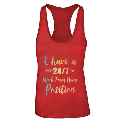 I Have A 24/7 Work From Home Position Funny Mom-T-Shirt & Tank Top-Women's Ideal Racerback Tank-Red