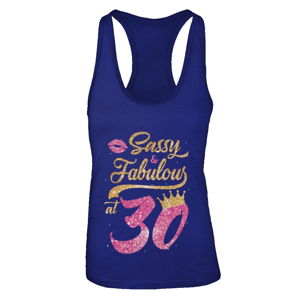 Sassy And Fabulous At 30th 1991 Birthday Gift-T-Shirt & Tank Top-Women's Ideal Racerback Tank-Royal