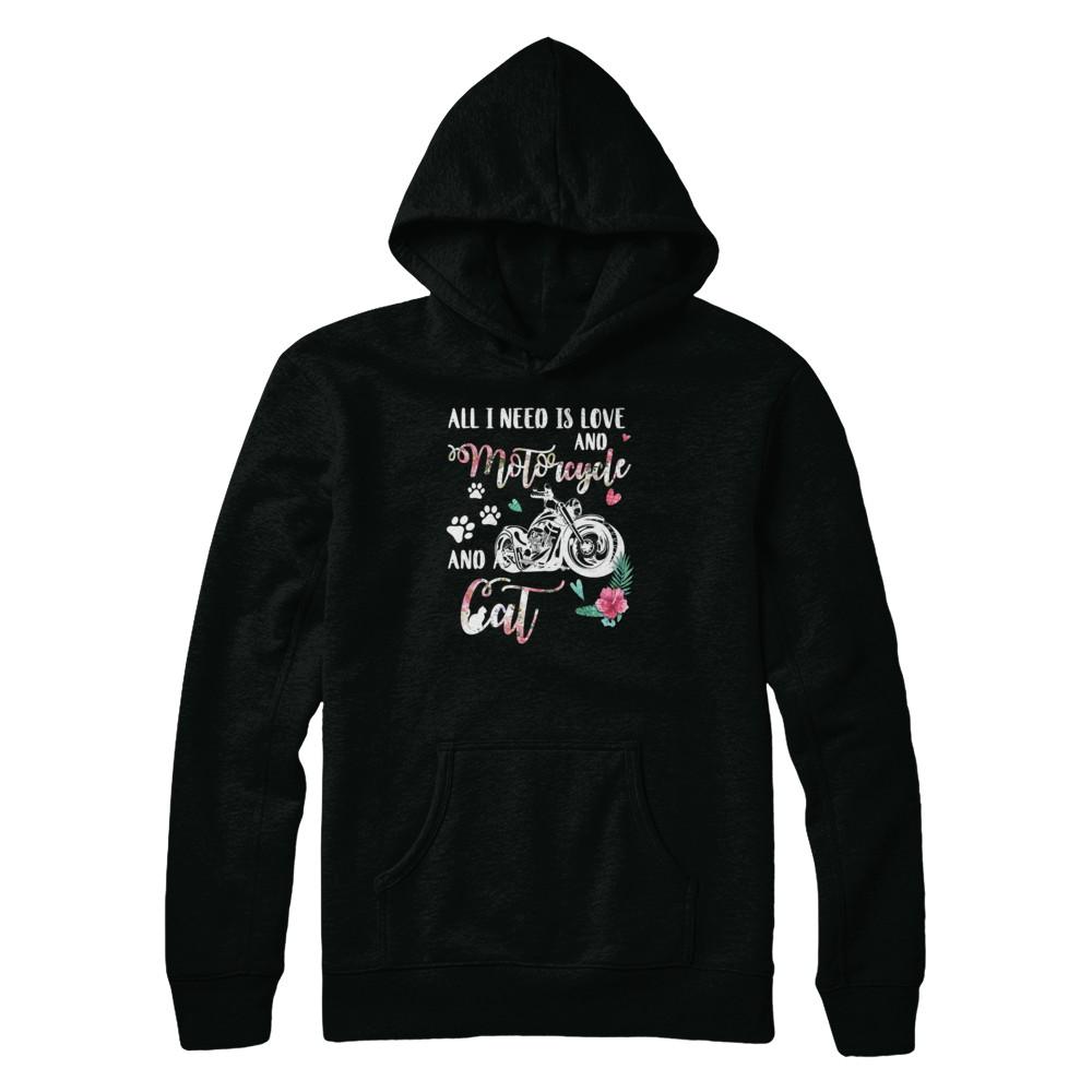 All I Need Is Love And A Motorcycle And A Cat-T-Shirt & Tank Top-Pullover Hoodie-Black