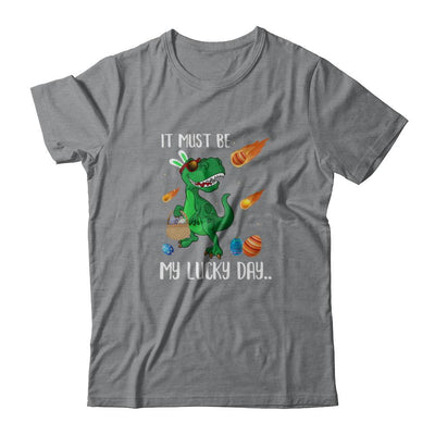 Funny Easter Bunny Dinosaur It Must Be My Lucky Day-T-Shirt & Tank Top-Classic T-Shirt-Sport Grey