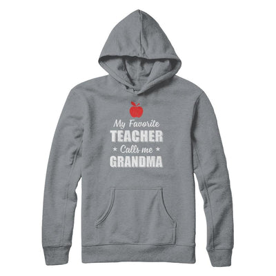 My Favorite Teacher Calls Me Grandma Mothers Day-T-Shirt & Hoodie-Pullover Hoodie-Light Steel