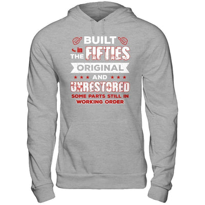 Built In The Fifties Original And Unrestored-T-Shirt & Hoodie-Pullover Hoodie-Sport Grey
