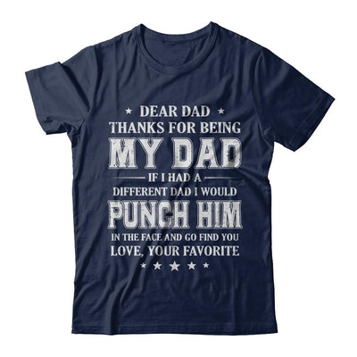 Dear Dad Thanks For Being My Dad Fathers Day-T-Shirt & Hoodie-Classic T-Shirt-Navy