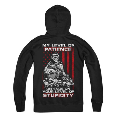 Veteran Men My Level Of Patience Depends On Your Level Of Stupidity-T-Shirt & Hoodie-Pullover Hoodie-Black