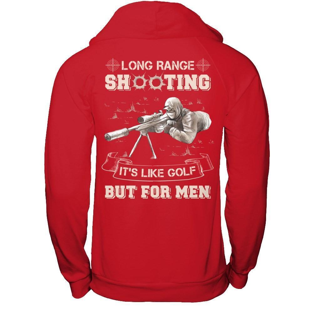 Long Range Shooting It's Like Golf But For Men-T-Shirt & Hoodie-Pullover Hoodie-Red