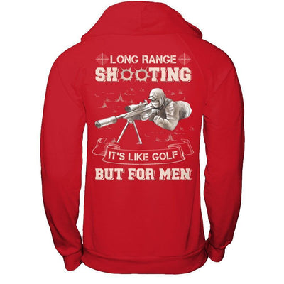 Long Range Shooting It's Like Golf But For Men-T-Shirt & Hoodie-Pullover Hoodie-Red