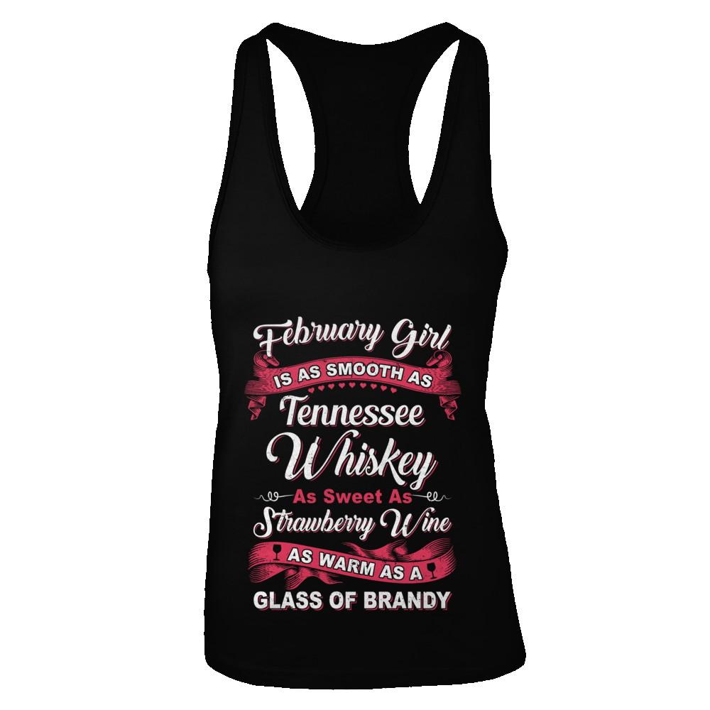 February Girl Is As Smooth As Tennessee Whiskey Birthday-T-Shirt & Tank Top-Women's Ideal Racerback Tank-Black