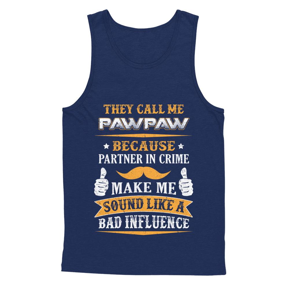 They Call Me Pawpaw Because Partner In Crime-T-Shirt & Hoodie-Unisex Tank-Navy