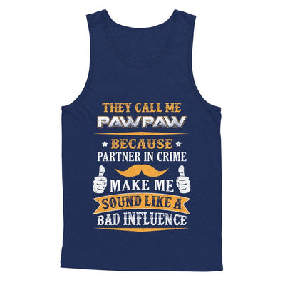 They Call Me Pawpaw Because Partner In Crime-T-Shirt & Hoodie-Unisex Tank-Navy