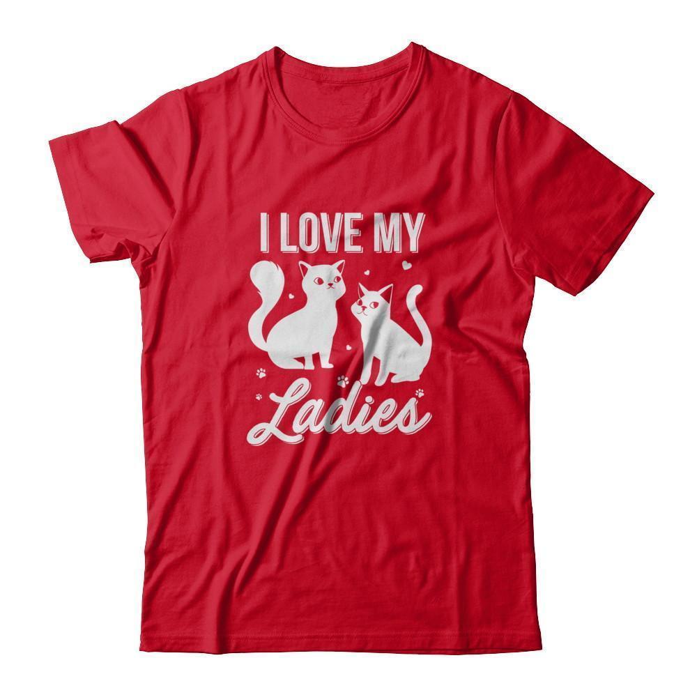 I Love My Ladies Funny Cats Lover-T-Shirt & Tank Top-Premium T-Shirt-Red