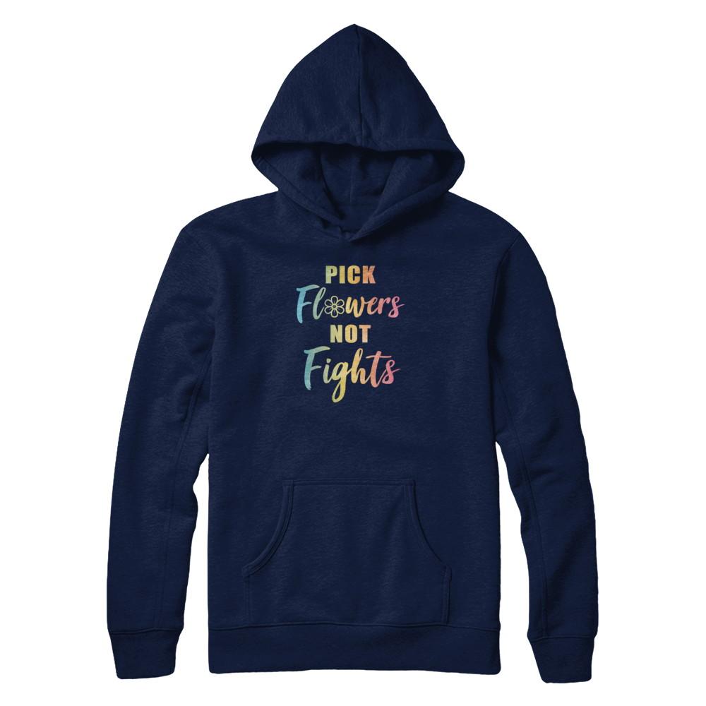 Pick Flowers Not Fights-T-Shirt & Tank Top-Pullover Hoodie-Navy