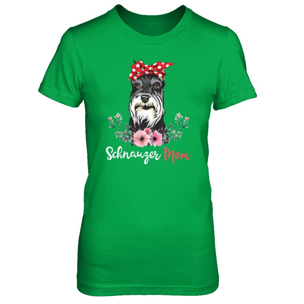 Schnauzer Mom Gift For Women Dog Lover-T-Shirt & Hoodie-Women's T-Shirt-Irish Green