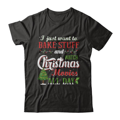 I Just Want To Bake Stuff And Watch Christmas Movies All Day-T-Shirt & Sweatshirt-Premium T-Shirt-Black