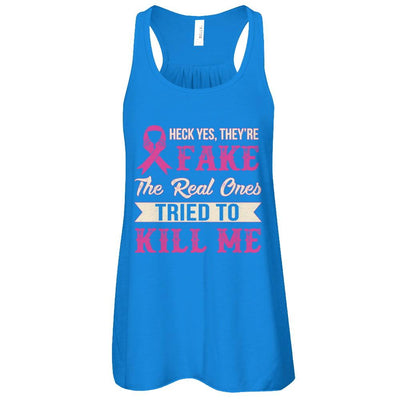 Breast Cancer They're Fake The Real Ones Tried To Kill Me-T-Shirt & Tank Top-Women's Flowy Racerback Tank-True Royal