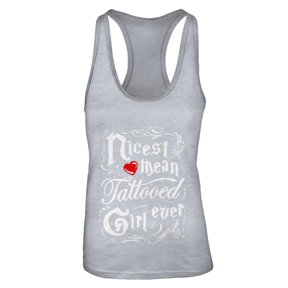 Nicest Mean Tattooed Girl Ever-T-Shirt & Tank Top-Women's Ideal Racerback Tank-Heather Grey