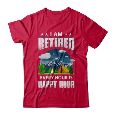 I'm Retired Every Hour Is Happy Hour Funny Camping-T-Shirt & Hoodie-Classic T-Shirt-Red