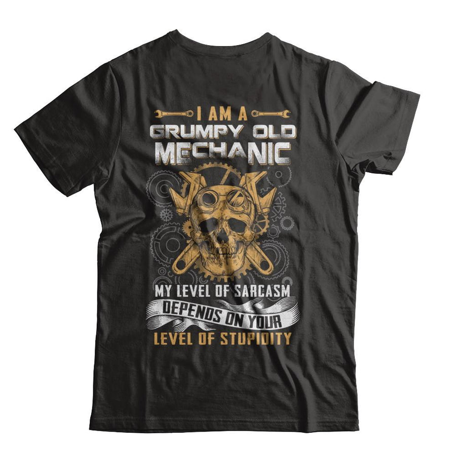 I'm A Grumpy Old Mechanic My Level Of Sarcasm-T-Shirt & Hoodie-Classic T-Shirt-Black