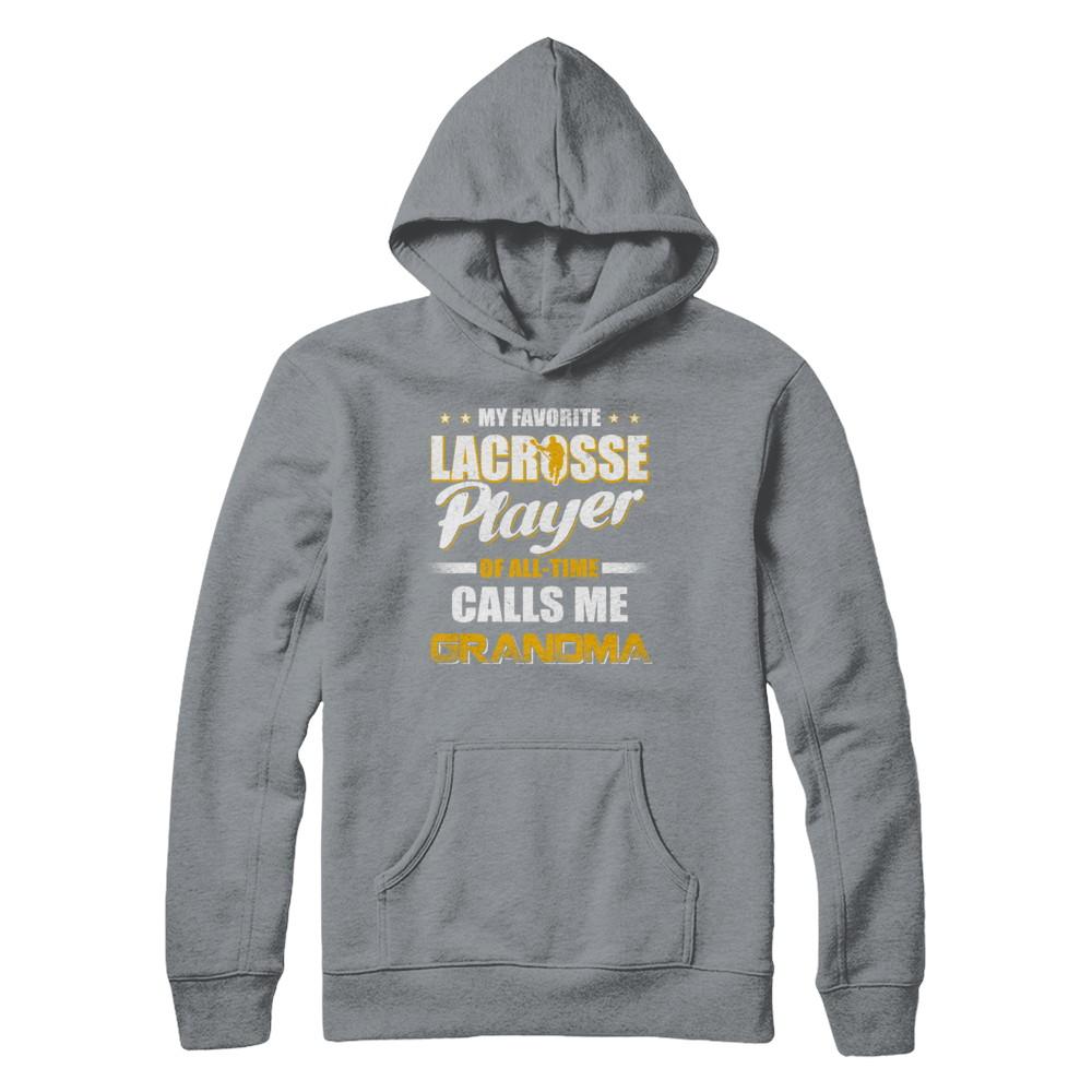 My Favorite Lacrosse Player Calls Me Grandma Lacrosse-T-Shirt & Hoodie-Pullover Hoodie-Light Steel