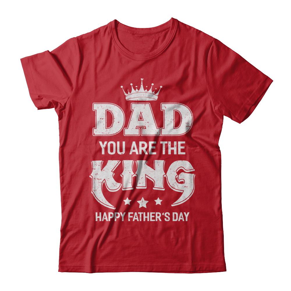 Dad You Are The Queen Happy Fathers Day Gift-T-Shirt & Hoodie-Classic T-Shirt-Red