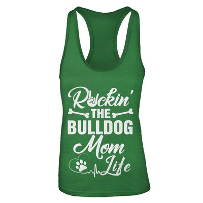 Rockin The Bulldog Mom Life-T-Shirt & Tank Top-Women's Ideal Racerback Tank-Kelly Green