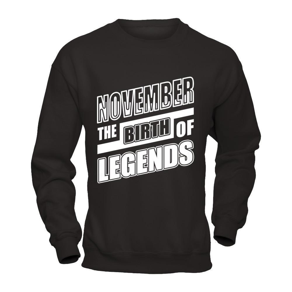November The Birth Of Legends-T-Shirt & Hoodie-Crewneck Sweatshirt-Black