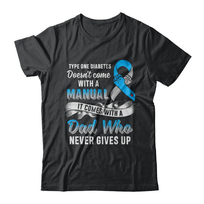 Type 1 T1D Dad Who Never Gives Up Diabetes Awareness-T-Shirt & Hoodie-Classic T-Shirt-Black