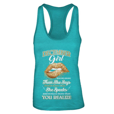 December Girl Knows More Than She Says Birthday Gift-T-Shirt & Tank Top-Women's Ideal Racerback Tank-Tahiti Blue