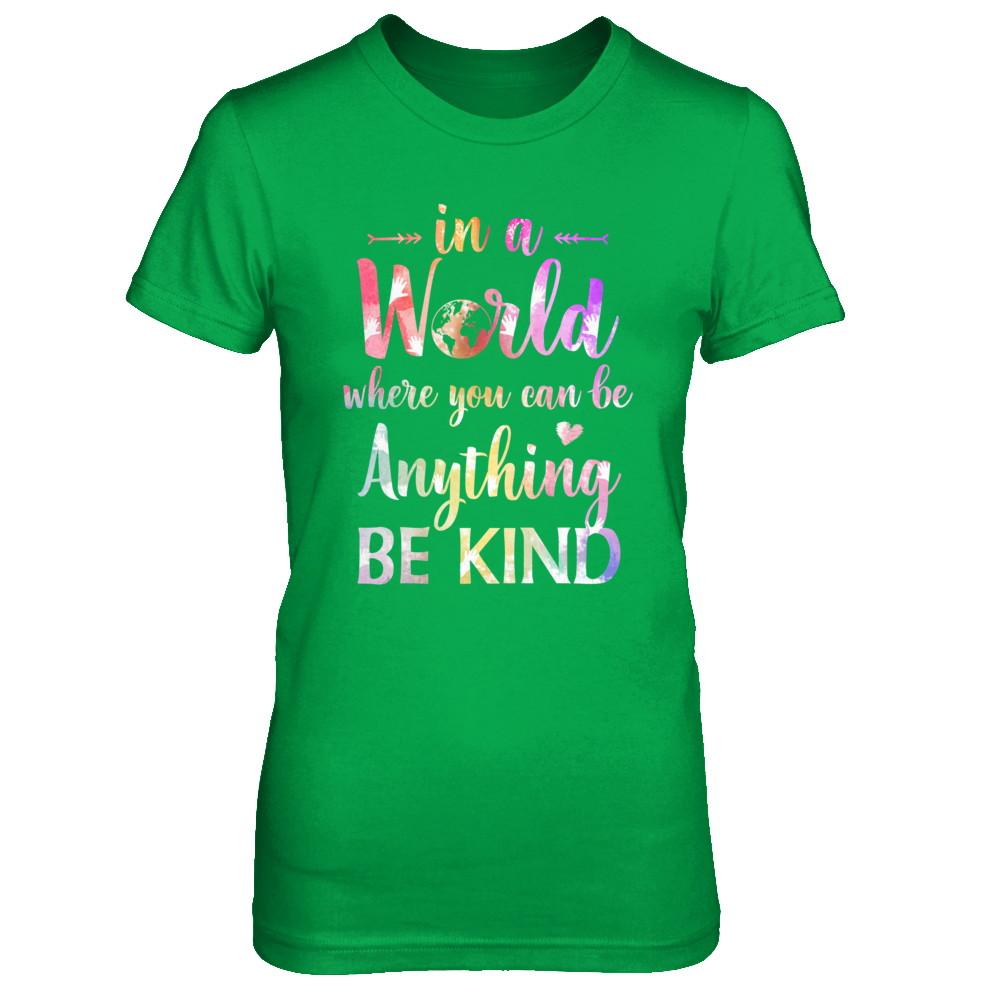 Autism In A World Where You Can Be Anything Be Kind-T-Shirt & Hoodie-Women's T-Shirt-Irish Green
