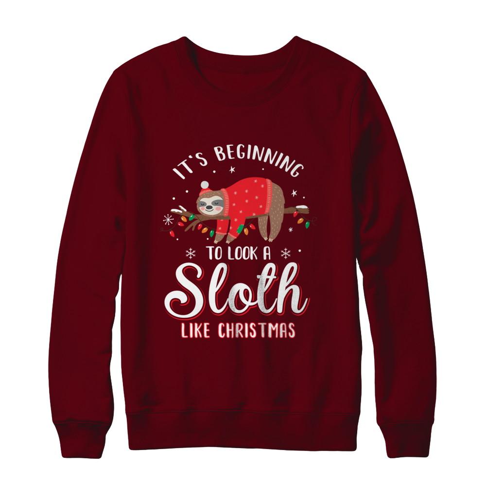 It's Beginning To Look A Sloth Like Christmas Gifts-T-Shirt & Sweatshirt-Crewneck Sweatshirt-Maroon