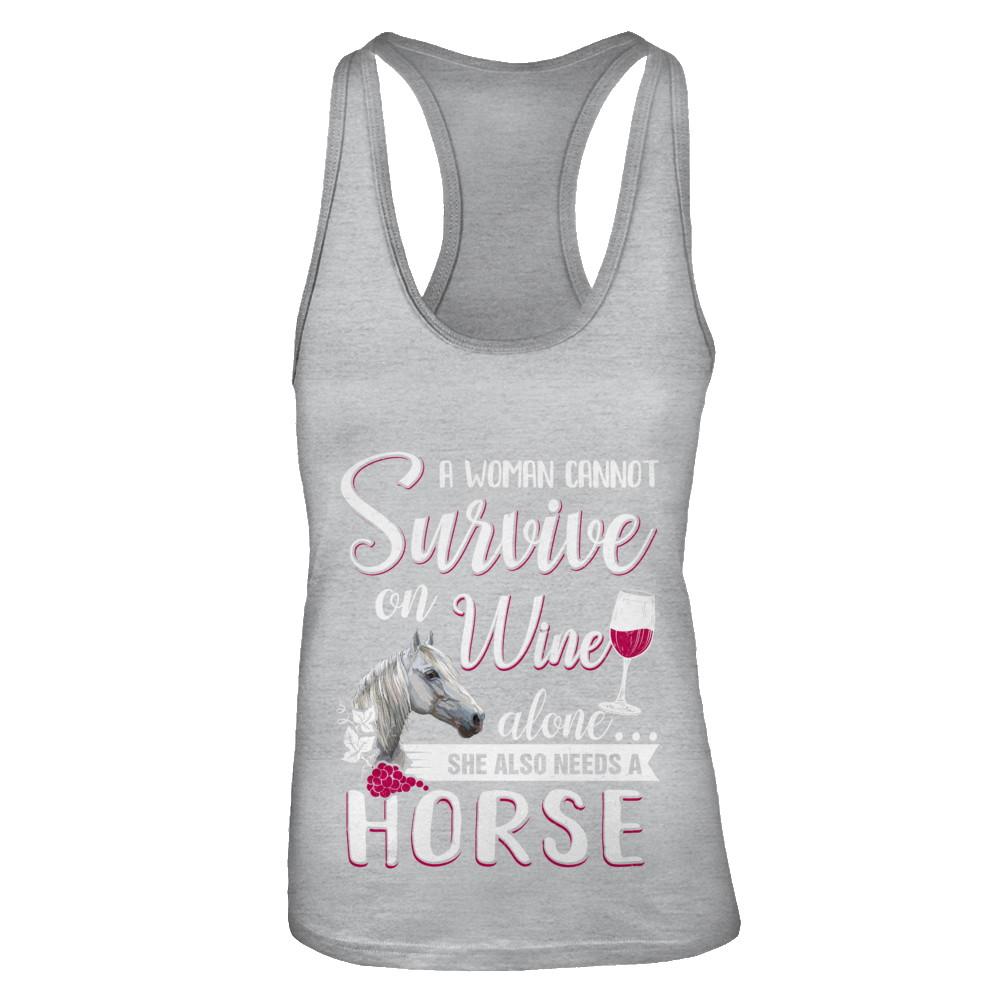 A Woman Cannot Survive On Wine Alone She Also Needs Horse-T-Shirt & Tank Top-Women's Ideal Racerback Tank-Heather Grey