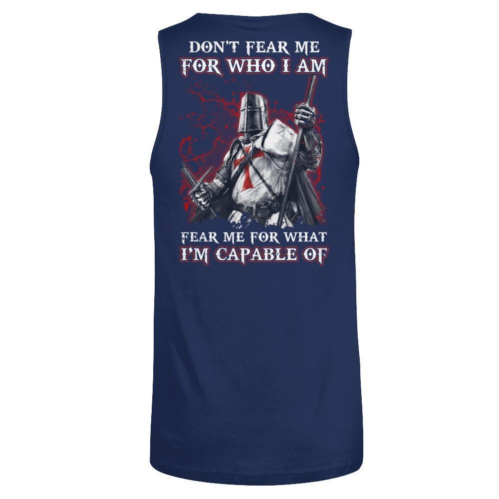 Knight Templar Don't Fear Me For Who I Am Fear Me For What I'm Capable Of-T-Shirt & Hoodie-Unisex Tank-Navy