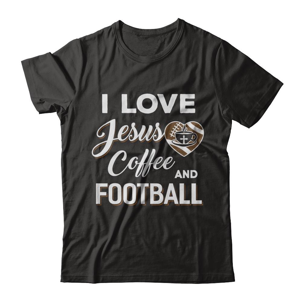 I Love Jesus Coffee & Football