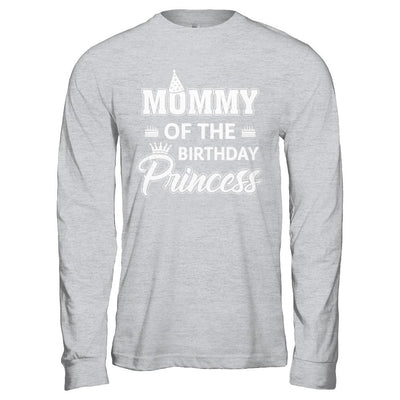 Mommy Of The Birthday Princess Mothers Day-T-Shirt & Hoodie-Long Sleeve T-Shirt-Sport Grey