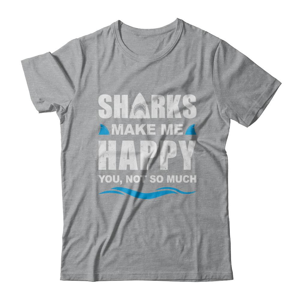 Sharks Make Me Happy Funny Shark Lover Gifts-T-Shirt & Hoodie-Classic T-Shirt-Sport Grey