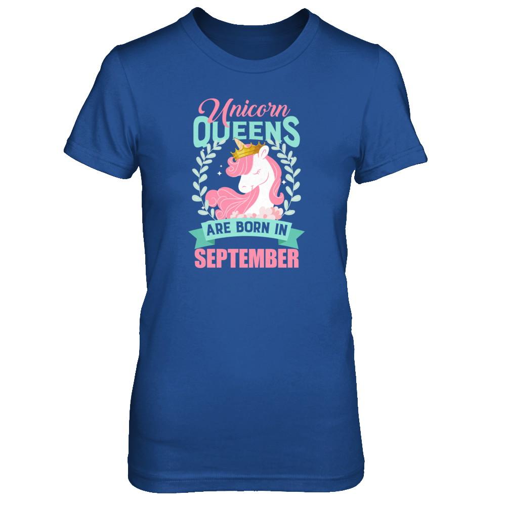 Unicorn Queens Are Born In September Birthday Gift-T-Shirt & Tank Top-Women's T-Shirt-Royal