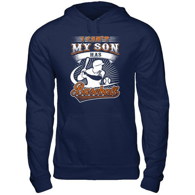I Can't My Son Has Baseball-T-Shirt & Hoodie-Pullover Hoodie-Navy