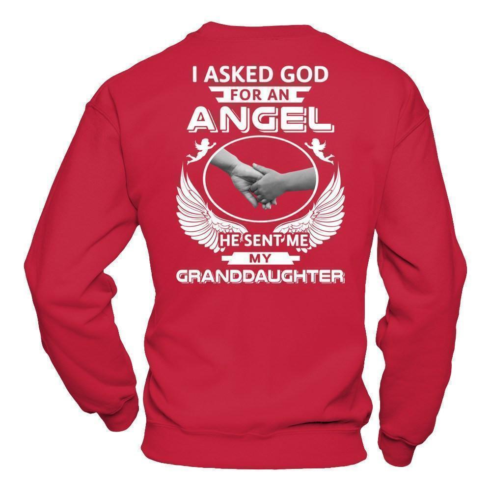 I Asked God For An Angel He Sent Me My Granddaughter-T-Shirt & Hoodie-Crewneck Sweatshirt-Red