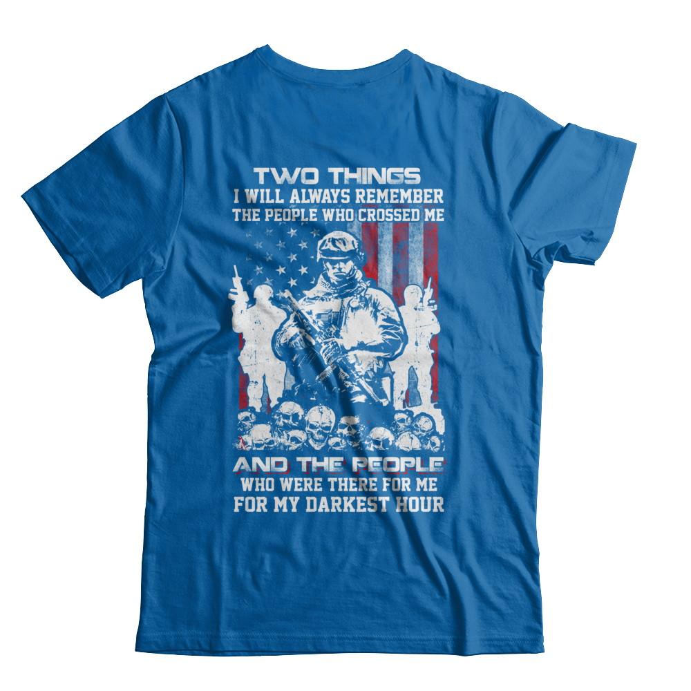 Veteran Soldier Who Were There For Me For My Darkest Hour-T-Shirt & Hoodie-Classic T-Shirt-Royal