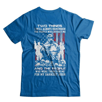 Veteran Soldier Who Were There For Me For My Darkest Hour-T-Shirt & Hoodie-Classic T-Shirt-Royal
