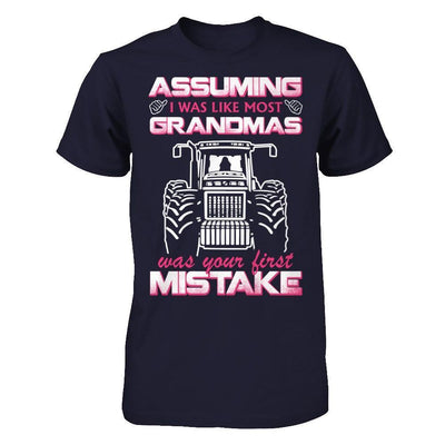 Assuming I Was Like Most Grandmas Was Your First Mistake Farmer-T-Shirt & Hoodie-Premium T-Shirt-Midnight Navy