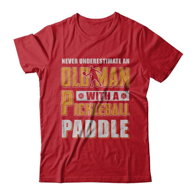 Never Underestimate Old Man With Pickleball Paddle-T-Shirt & Hoodie-Classic T-Shirt-Red
