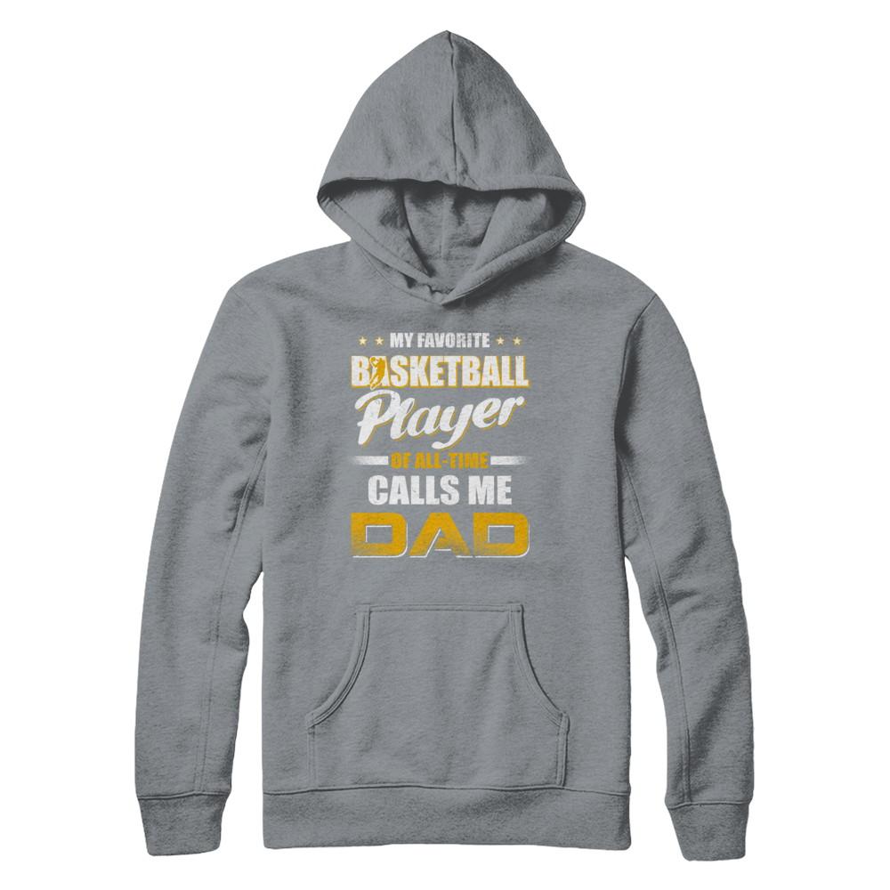 My Favorite Basketball Player Calls Me Dad Basketball-T-Shirt & Hoodie-Pullover Hoodie-Light Steel