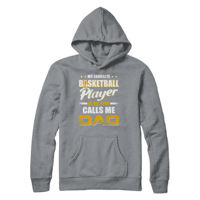My Favorite Basketball Player Calls Me Dad Basketball-T-Shirt & Hoodie-Pullover Hoodie-Light Steel