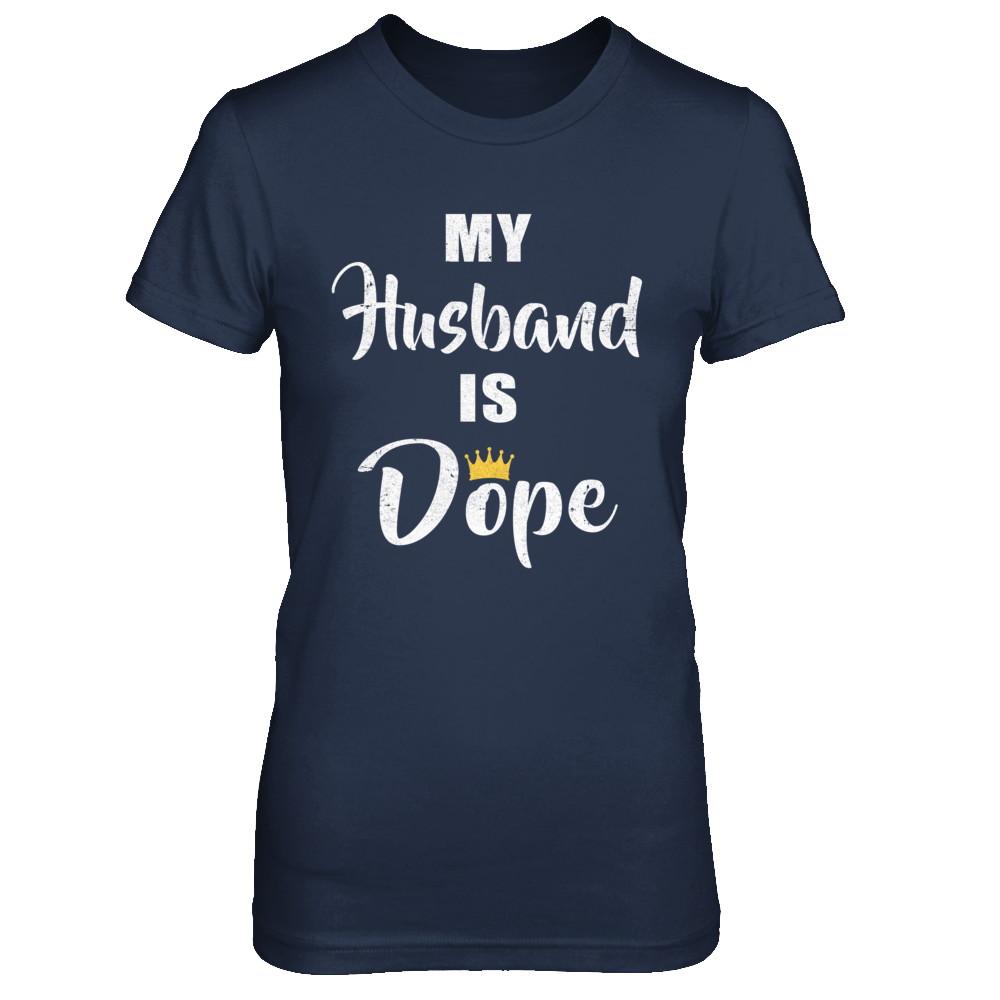 My Husband Is Dope-T-Shirt & Hoodie-Women's T-Shirt-Navy