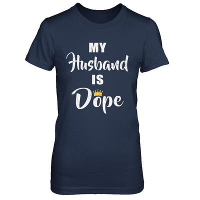 My Husband Is Dope-T-Shirt & Hoodie-Women's T-Shirt-Navy