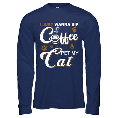 I Just Wanna Sip Coffee And Pet My Cat-T-Shirt & Hoodie-Long Sleeve T-Shirt-Navy